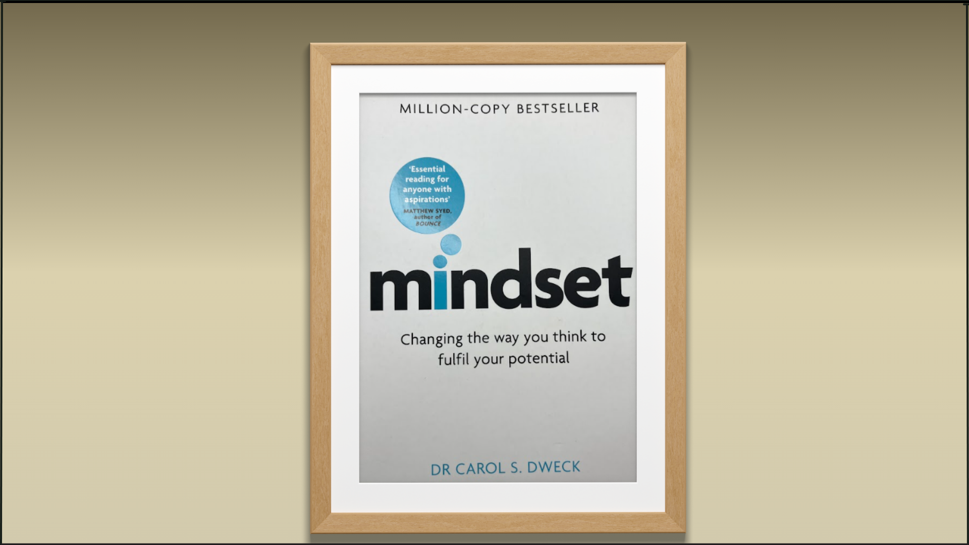 Dr. Carol . Dweck – Mindset